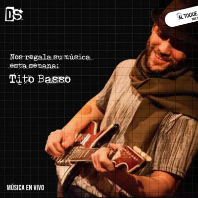 Música en vivo en #DS | Tito Basso episode artwork