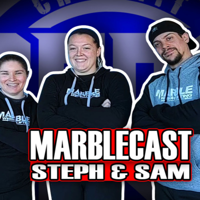 MarbleCast - Ep 27 Steph Bock and Sam Kuhles