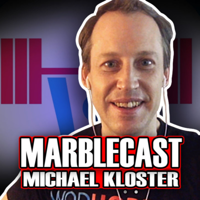 MarbleCast - Ep 30 Michael Kloster WODHopper
