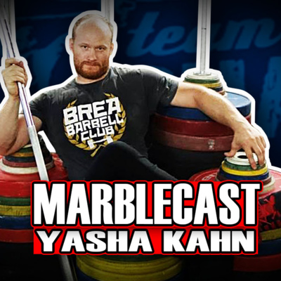 MarbleCast - Ep 41 Yasha Kahn
