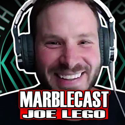 MarbleCast - Ep 47 Joe Lego (Strength Coach Experience)