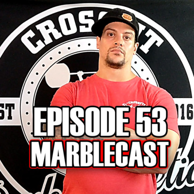 MarbleCast Ep 53 - SoloCast