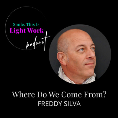 FREDDY SILVA // WHERE DO WE COME FROM?