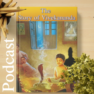 The Story of Vivekananda : Chapter - 2 : Young Naren at School and Play