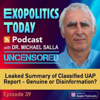 Leaked Summary of Classified UAP Report - Genuine or Disinformation?