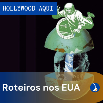 Hollywood Aqui #3 com Gautier Lee - Roteiros nos EUA : Entrevista com ganhadores do Oscar.