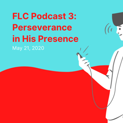 FLC Podcast 3