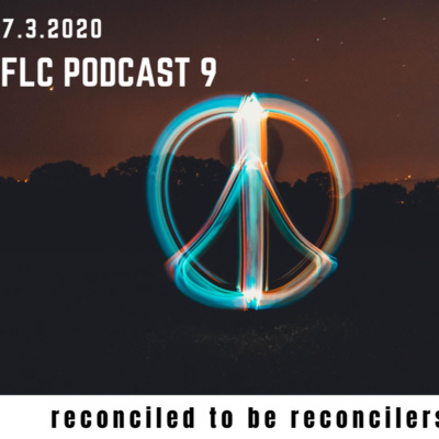 FLC Podcast 9