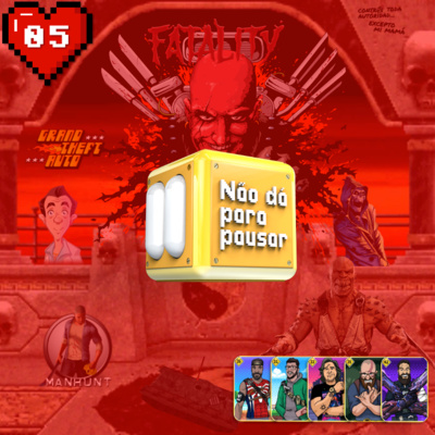 Violência nos jogos? Censura só de mãe! | NDPP #5 episode artwork