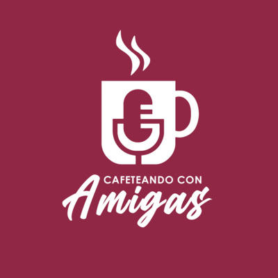Cafeteando con Amigas