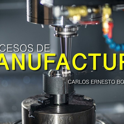 Procesos de manufactura