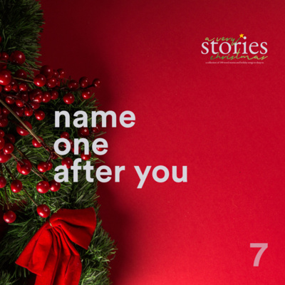 7: name one after you 7: name one after you