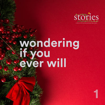 the stories i wish you heard