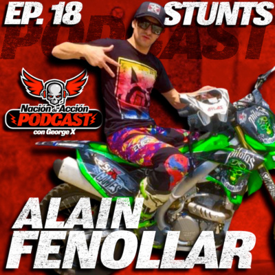 EP #18 Alain Fenollar - El piloto extremo que vive de la adrenalina