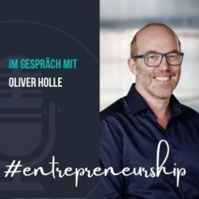 ENTREPRENEURSHIP - Interview mit Oliver Holle