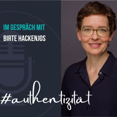 AUTHENTIZITÄT - Interview mit Birte Hackenjos