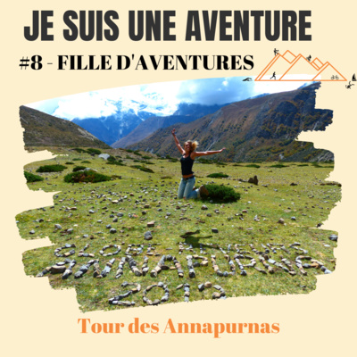 #8 filled'aventures tour des Annapurrnas