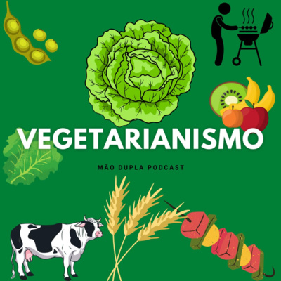  Porque o futuro é vegetariano? - Vegetarianismo | MDP #8