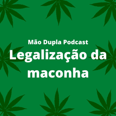 Uso medicinal, problemas e drogas em outros países - Legalização da Maconha | MDP # 3