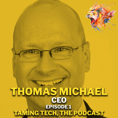 Taming Tech, The Podcast