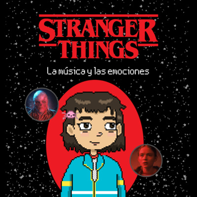 Stranger things, la música y las emociones episode artwork