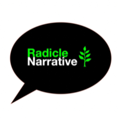 Radicle Narrative