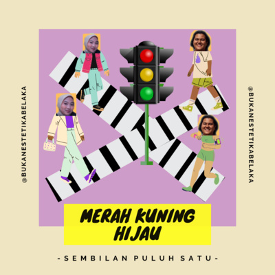 Merah Kuning Hijau #91# (Bukan Estetika Belaka x Riri Arta Metia) episode artwork