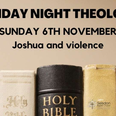 Sunday Night Theology - Joshua & Violence