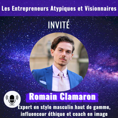 Entrepreneurs Atypiques & Visionnaires le Podcast