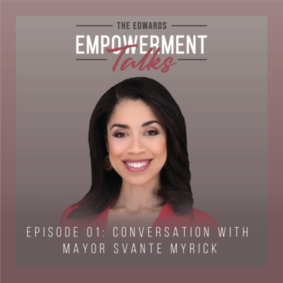 Episode 1: Conversation with Mayor Svante Myrick 