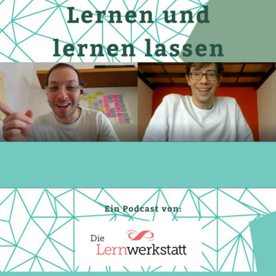 [Folge 02] Lernen und lernen lassen - der Podcast