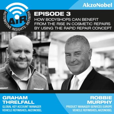 Automotive Insights: Refinish (AIR) - Episode 3: How bodyshops can benefit from the rise in cosmetic repairs by using the Rapid Repair concept