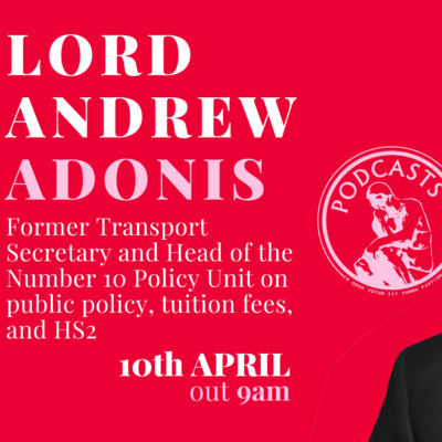 Empowered Belonging: Labour and Government with Andrew Adonis (Oxford PPE Society, released 10 April 2020) Empowered Belonging: Labour and Government with Andrew Adonis (Oxford PPE Society, released 10 April 2020)