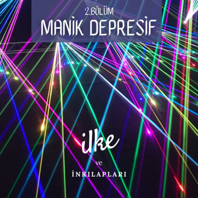 2. bölüm - manik depresif