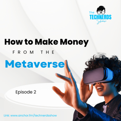 How to Make Money from the Metaverse