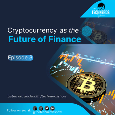 Cryptocurrency as the Future of Finance w/Gospel Bassey