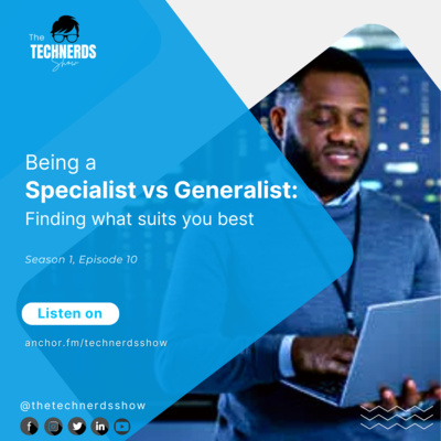 Being a Specialist vs Generalist: Finding what suits you best
