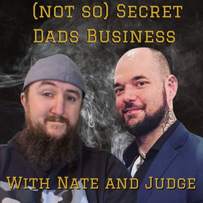 (not so) Secret Dads Business