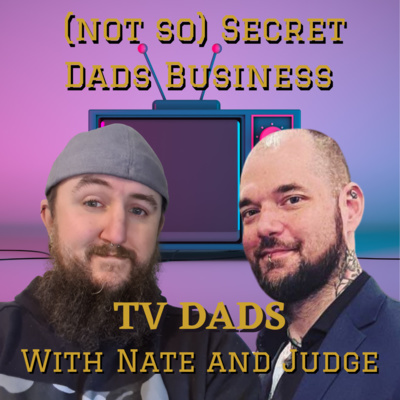 (not so) Secret Dads Business