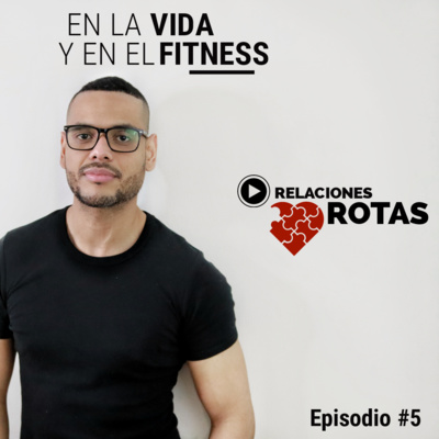 Relaciones Rotas episode artwork