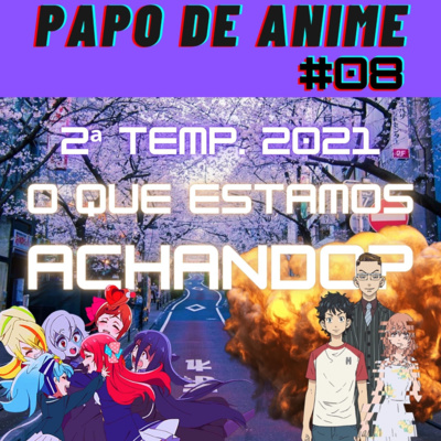 Papo de Anime