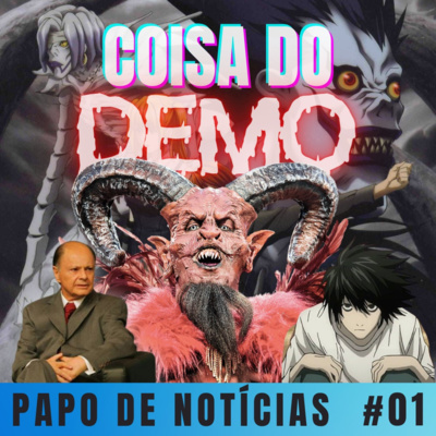 Papo de Notícias 01 - O Kit Death Note para crianças