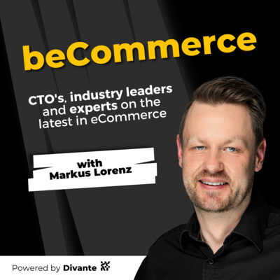 61. beCommerce with Björn Dröschel, Managing Director Product & Technology at fulfillmenttools