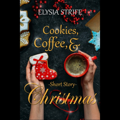 Cookies, Coffee, & Christmas 