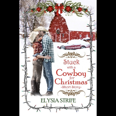 Stuck With a Cowboy for Christmas 