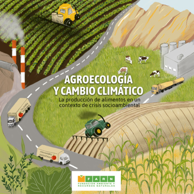 [Agroecología y cambio climático] Cap. 1: La producción de alimentos en un contexto de crisis socioambiental