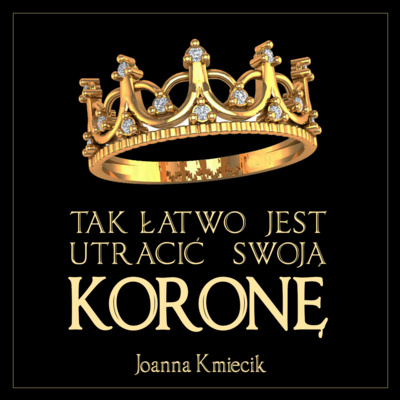 Tak łatwo jest utracić swoją koronę Tak łatwo jest utracić swoją koronę
