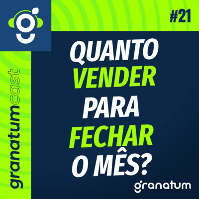 GranatumCast #21 - Margem de contribuição e Ponto de equilíbrio: aprenda a calcular episode artwork
