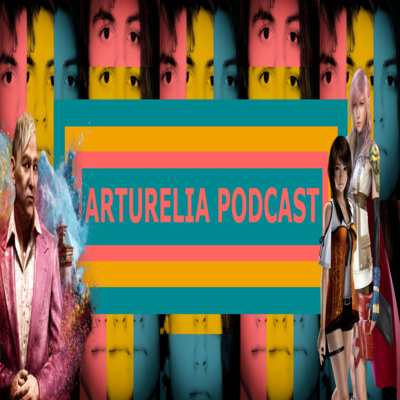 Arturelia Podcast