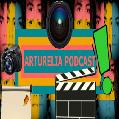 Arturelia Podcast